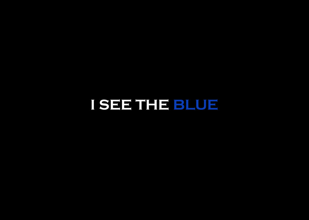 I See the Blue